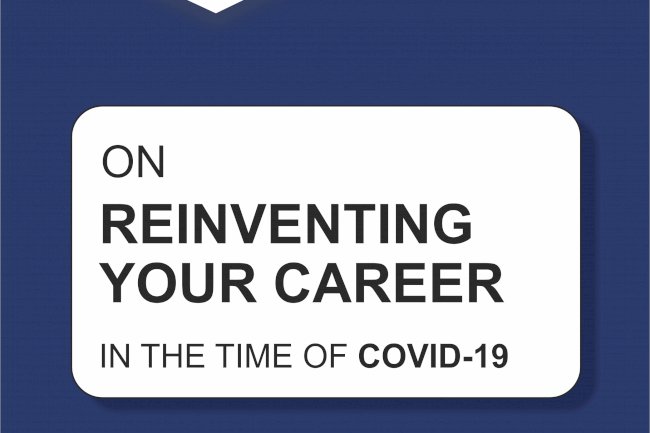 Reinventing your career in the time of Covid-19